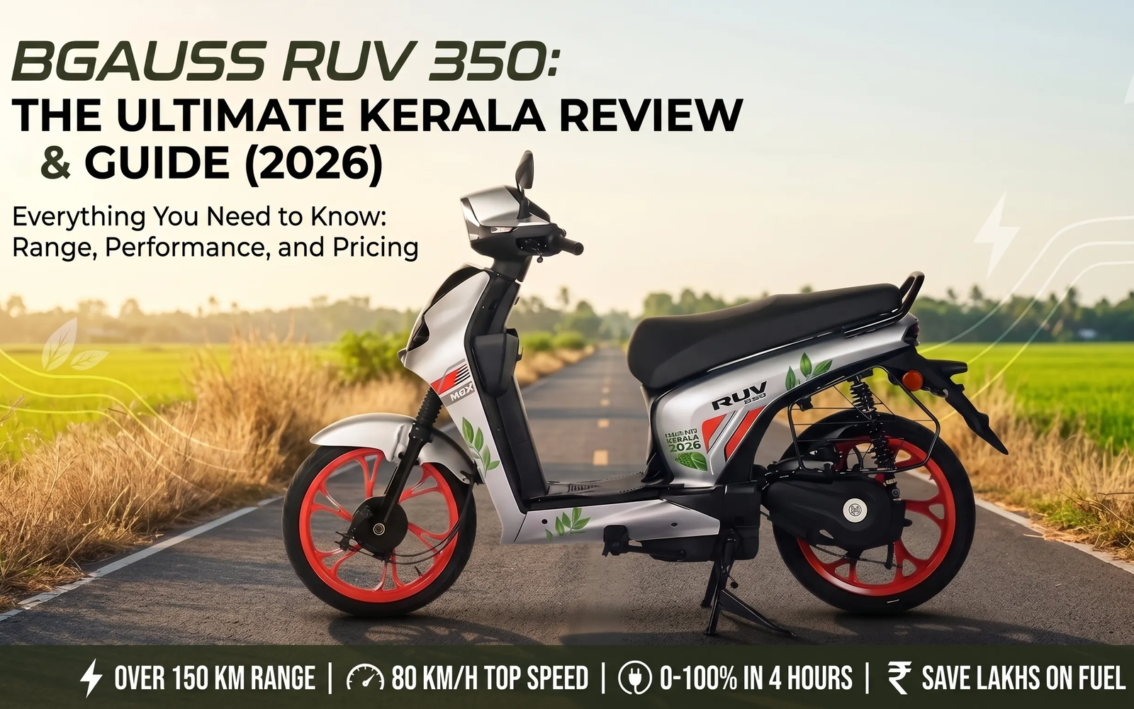 BGauss RUV 350 Electric Scooter: The Ultimate Kerala-Focused Guide (2026)