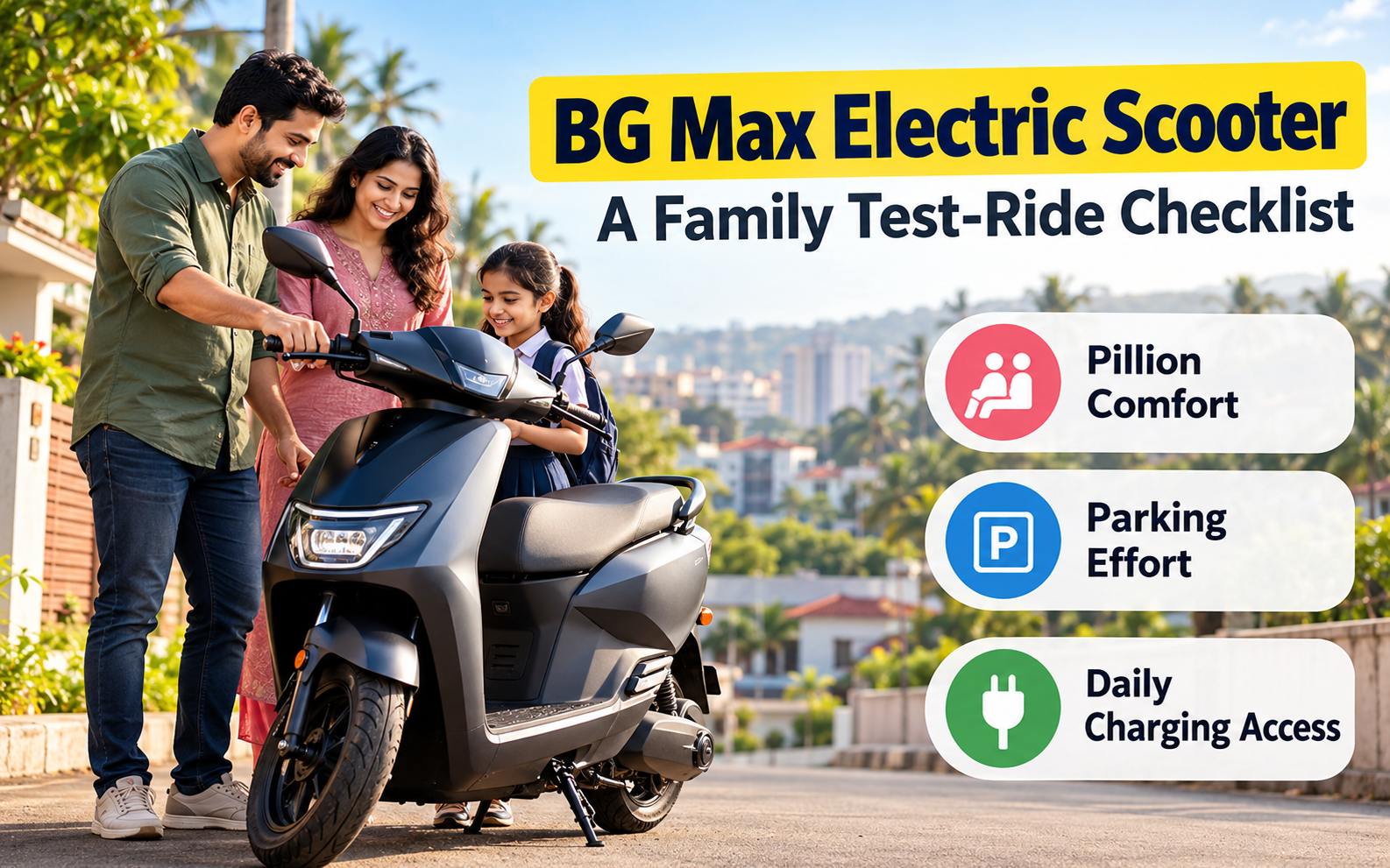 BG Max Electric Scooter in Kannur: A Family Test-Ride Checklist